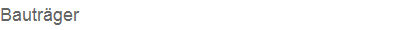 Bautr�ger